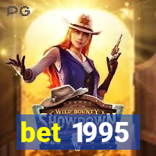 bet 1995